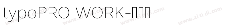 typoPRO WORK字体转换